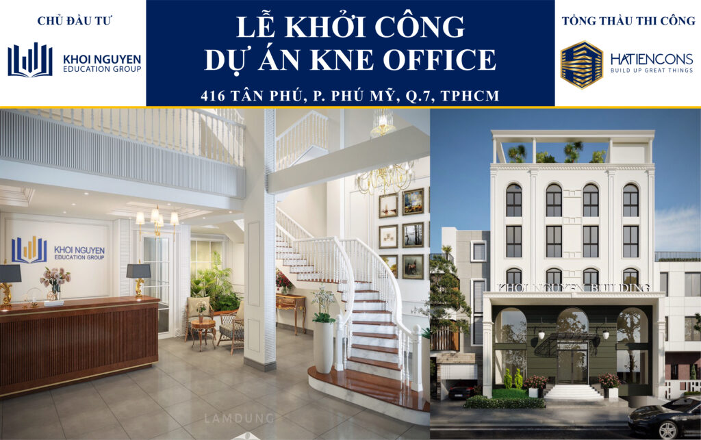 Khởi công dự án KNE OFFICE